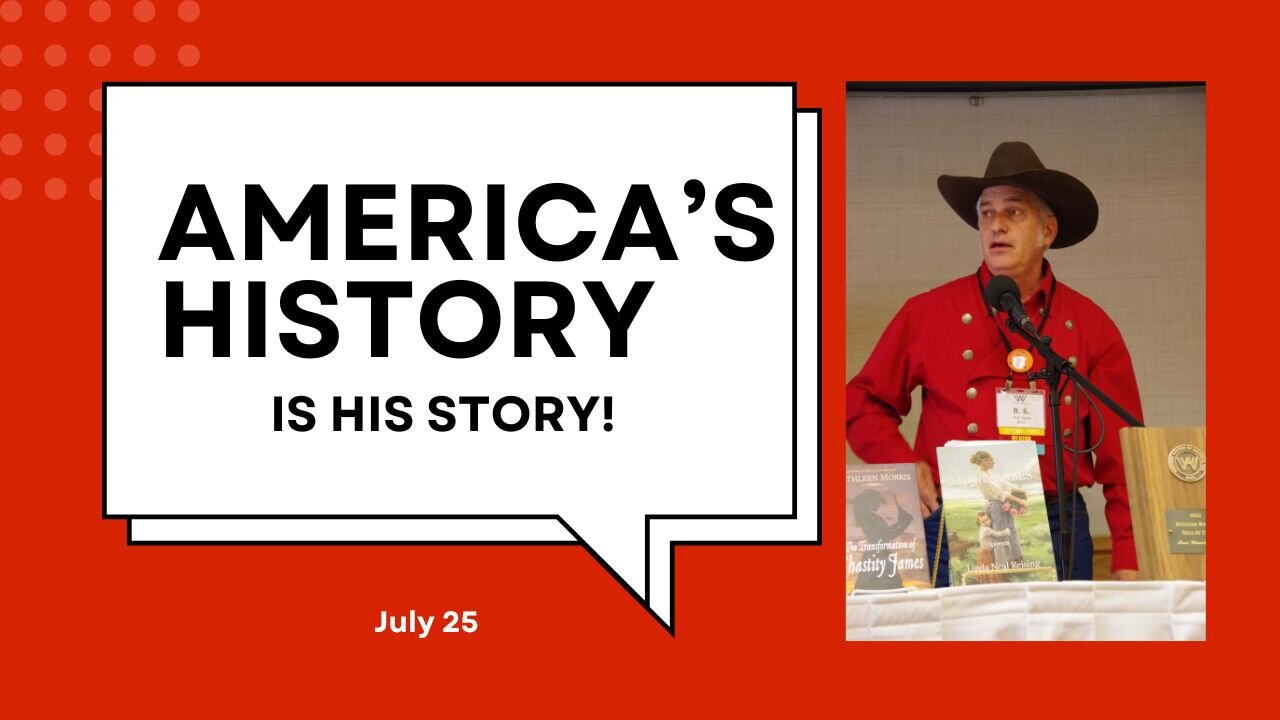 America's History is His Story! (July 25)