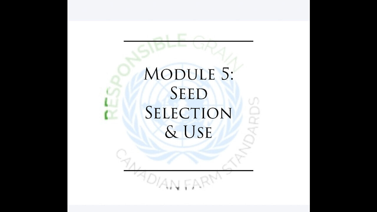 Module 5 Readout: Seed Selection and Use