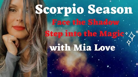 Scorpio Season - Face the Shadow, Step into the Magic