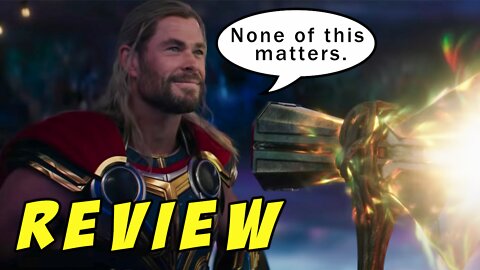 Thor: Love and Thunder Review: How To Waste An Epic Story