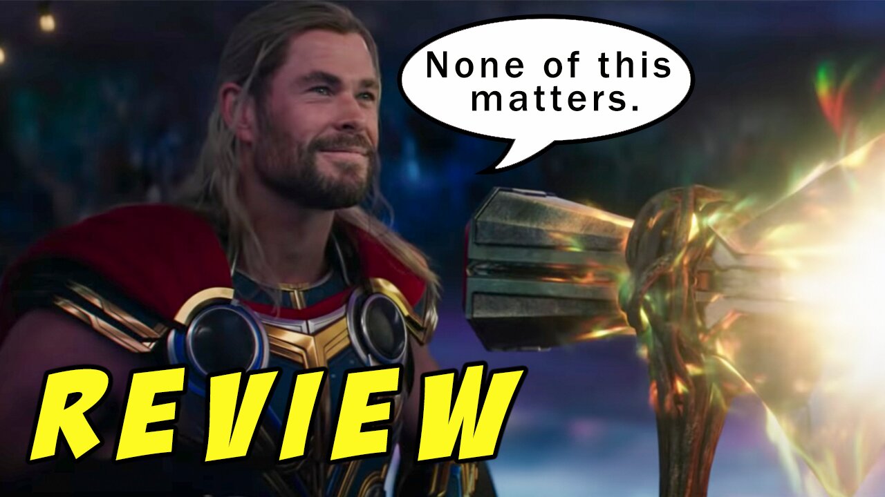 Thor: Love and Thunder Review: How To Waste An Epic Story
