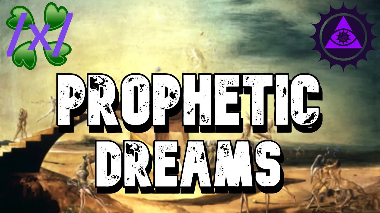 Prophetic Dreams | 4chan /x/ Strange Greentext Stories Thread
