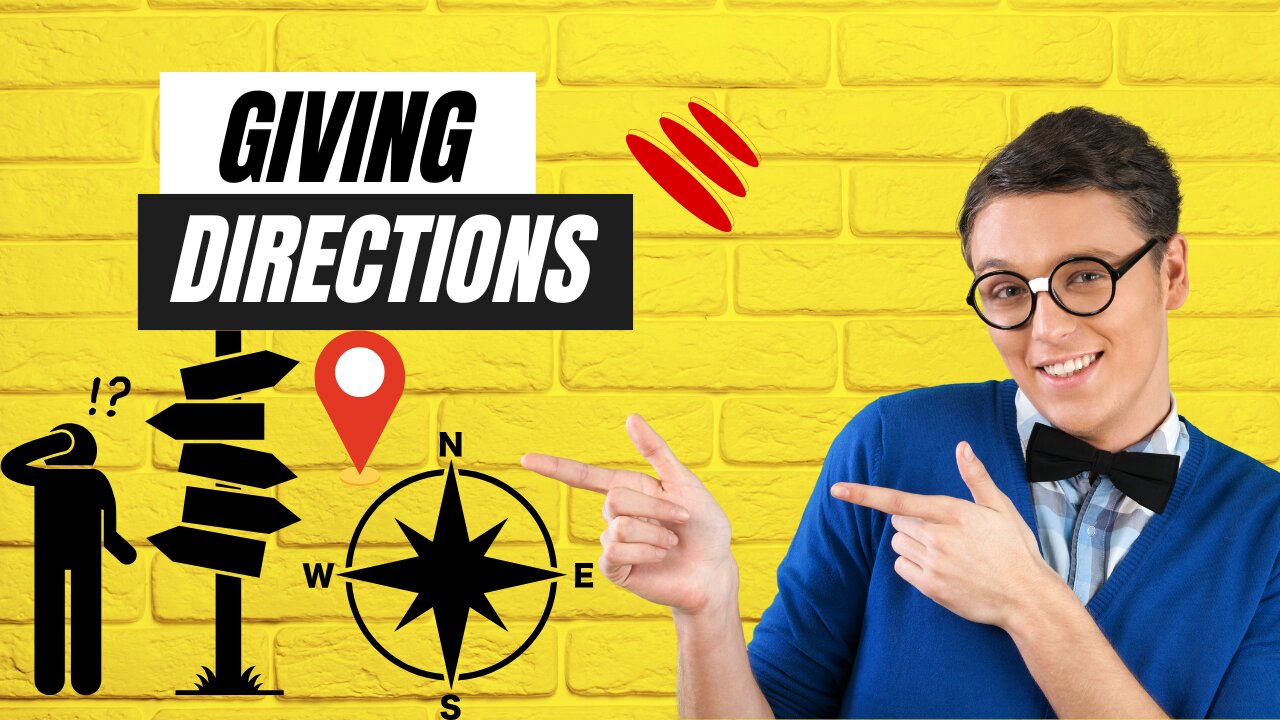 GIVING DIRECTIONS IN ENGLISH