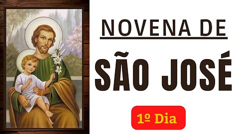 01º Dia - Novena São José