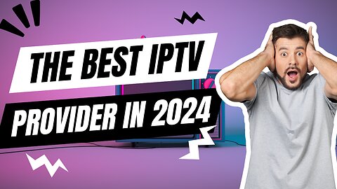 best iptv provider 2024