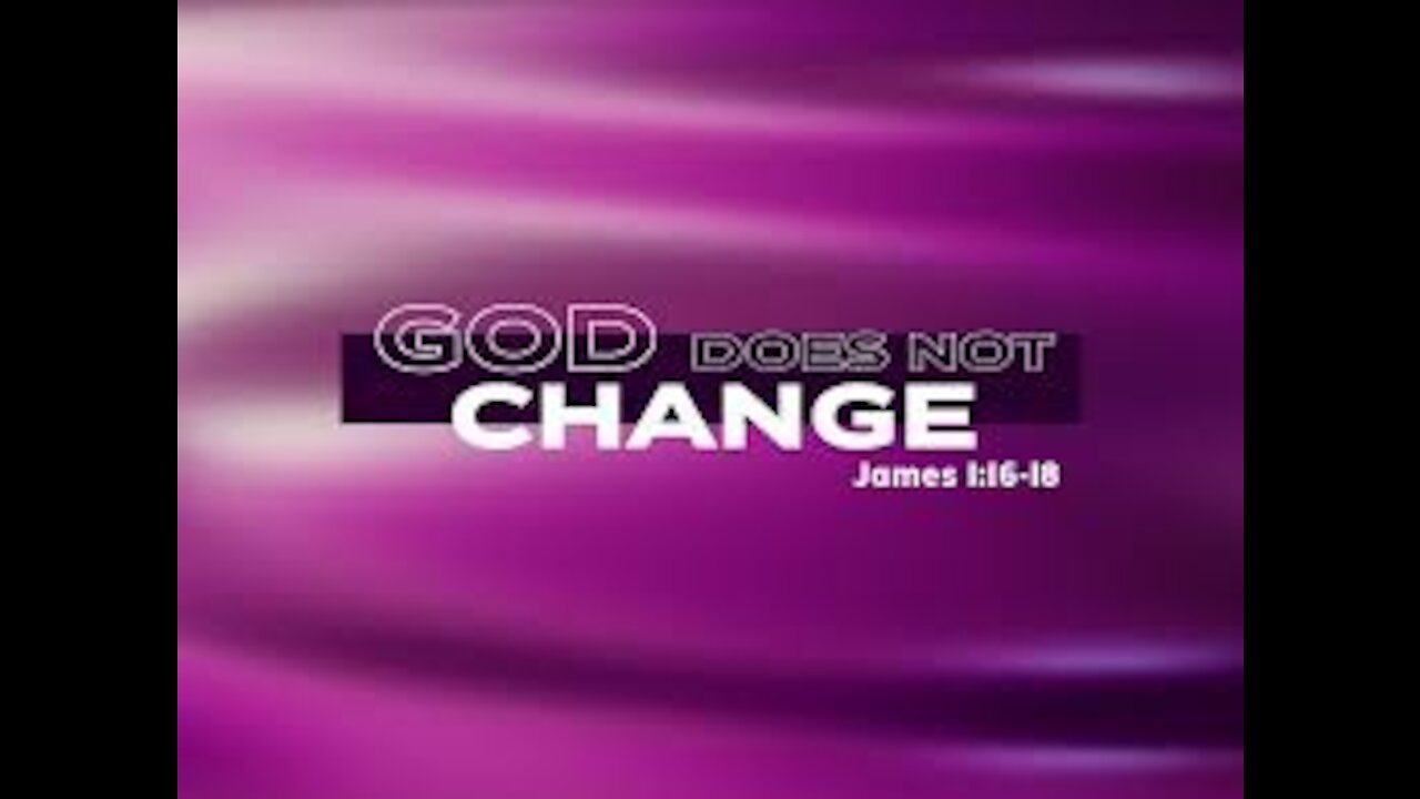 God Does Not Change