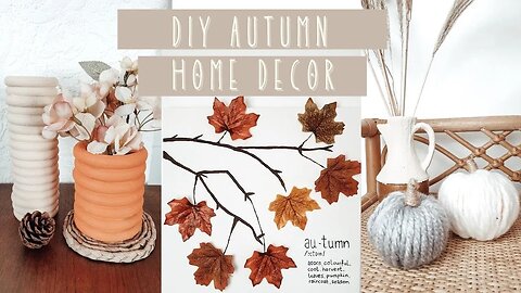 DIY Autumn/ Fall Cozy Room Decor Ideas | Super Easy and Budget Friendly