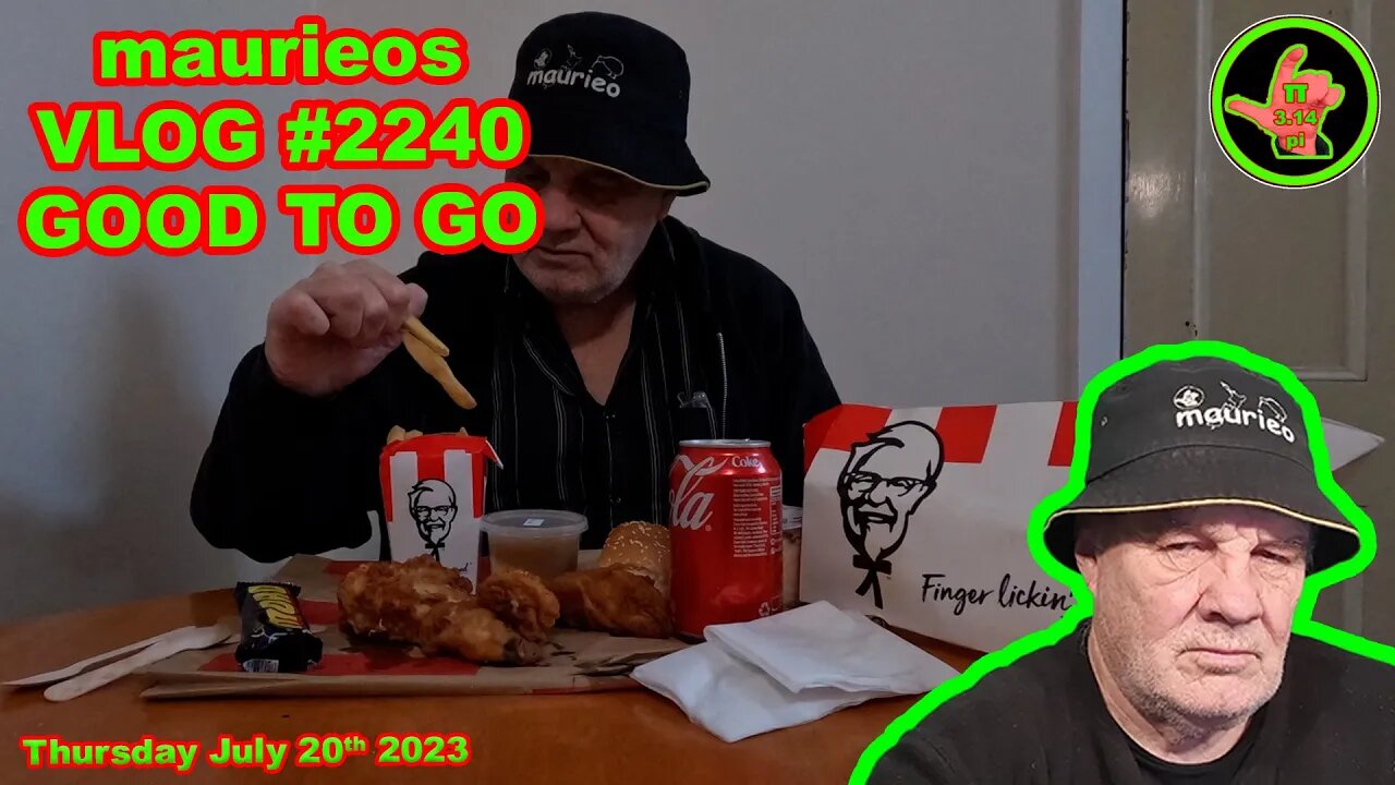 maurieos VLOG #2240 GOOD TO GO