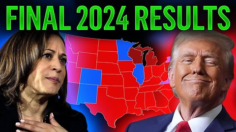 *FINAL* 2024 Election Results: Trump COMPLETELY DESTROYED Kamala! - Nov 10 2024