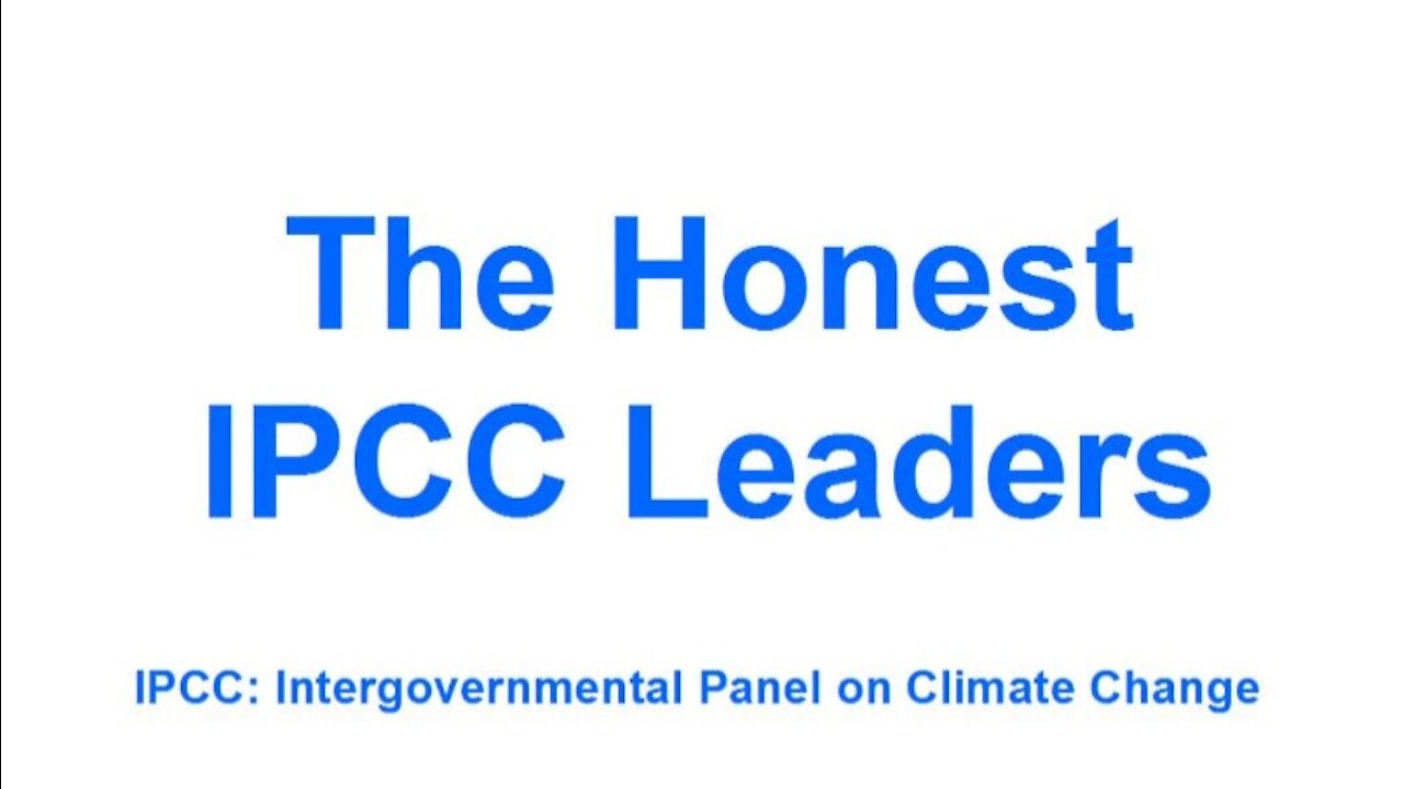 The Honest IPCC Leaders