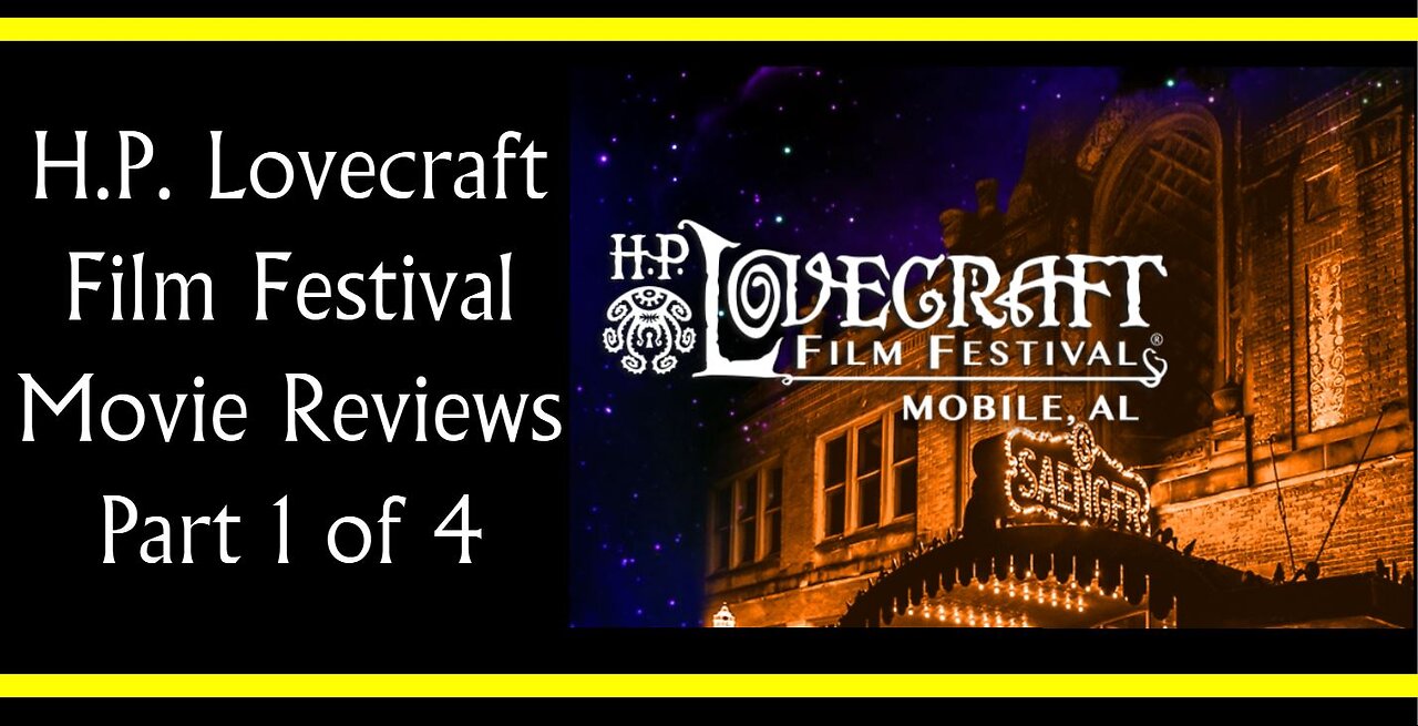 HP Lovecraft Film Festival 2023 (Movie Reviews Part 1 of 4)