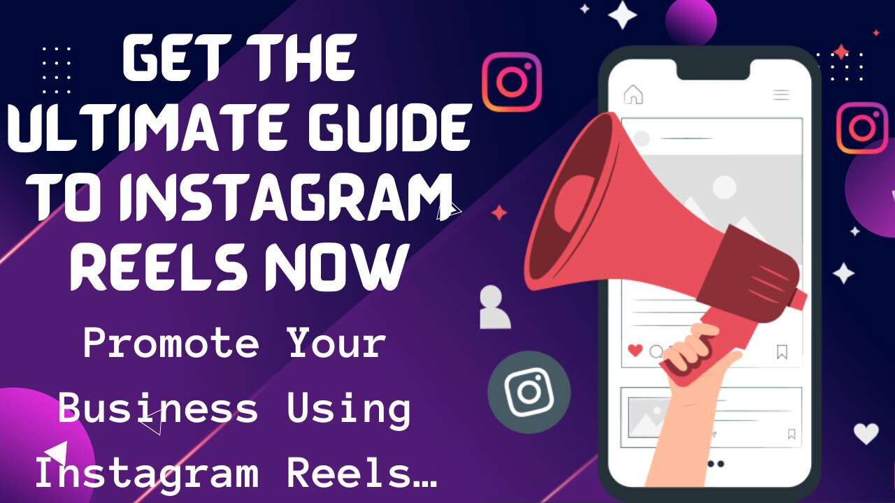 How Anyone Can Promote Their Business Using Instagram Reels Videos.