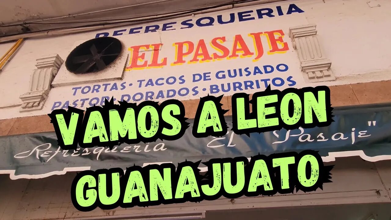 Vamos A Leon Guanajuato