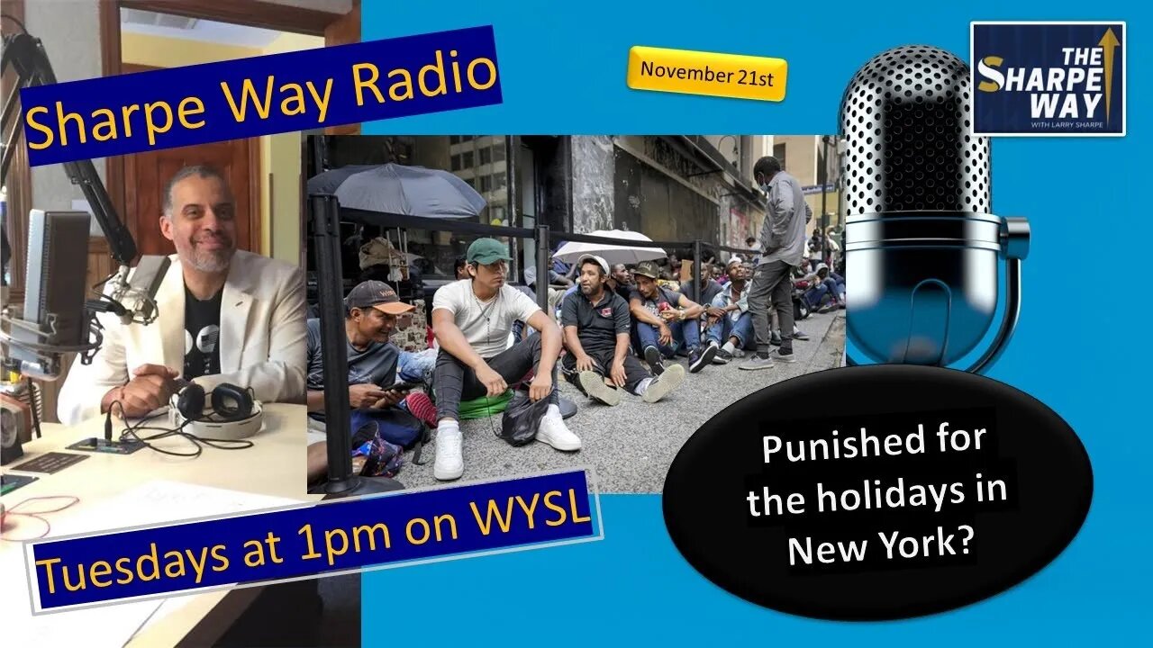 Sharpe Way Radio: Punished for the Holidays in New York? WYSL Radio at 1pm