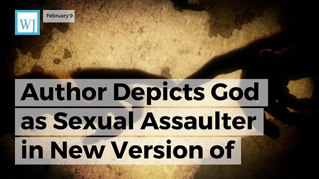 Author Depicts God As Sexual Assaulter In New Version Of Adam And Eve, Shapiro Destroys Claims