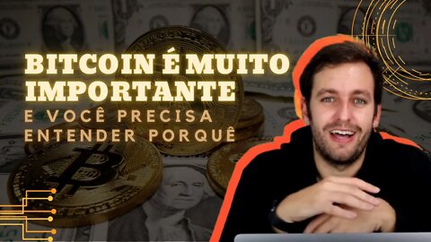 PORQUE FALO TÃO BEM DO BITCOIN? PORQUE É TÃO IMPORTANTE? - LUIZ FERNANDO