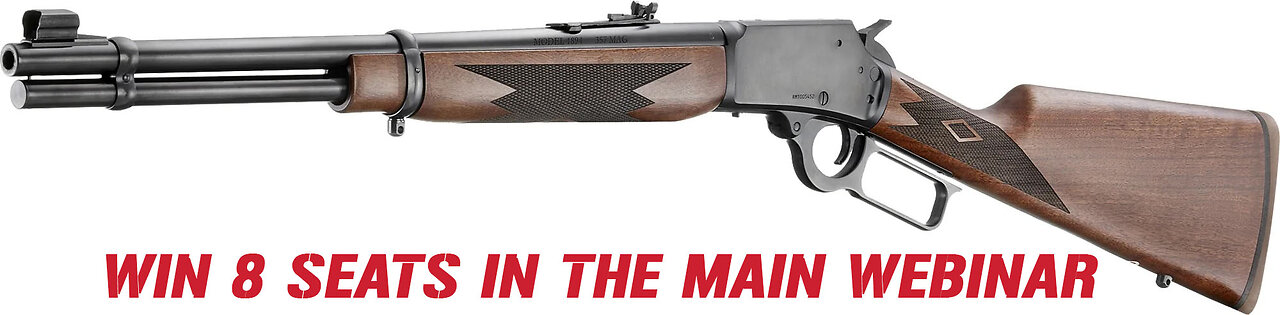MARLIN 1894 CLASSIC 357 MINI #2 FOR 8 SEATS IN THE MAIN WEBINAR