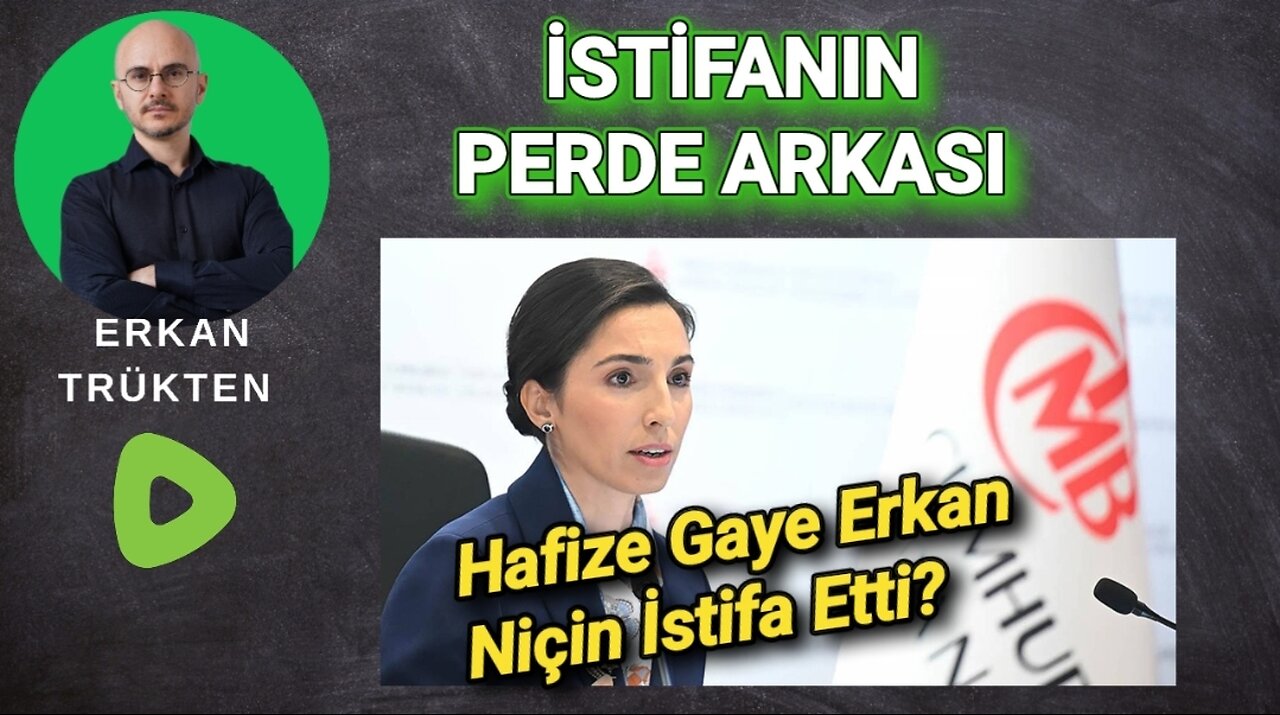 HAFİZE GAYE ERKAN NİÇİN İSTİFA ETTİ?