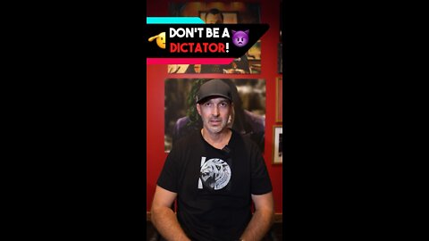 Don’t Be a Dictator😈