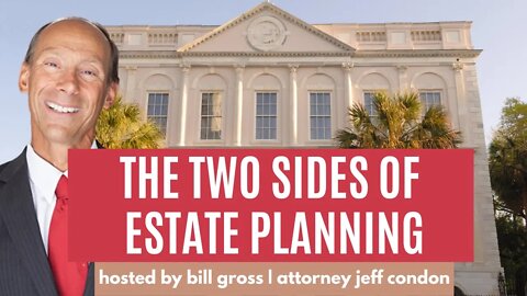 The Two Sides of Inheritance Planning | with Attorney Jeff Condon