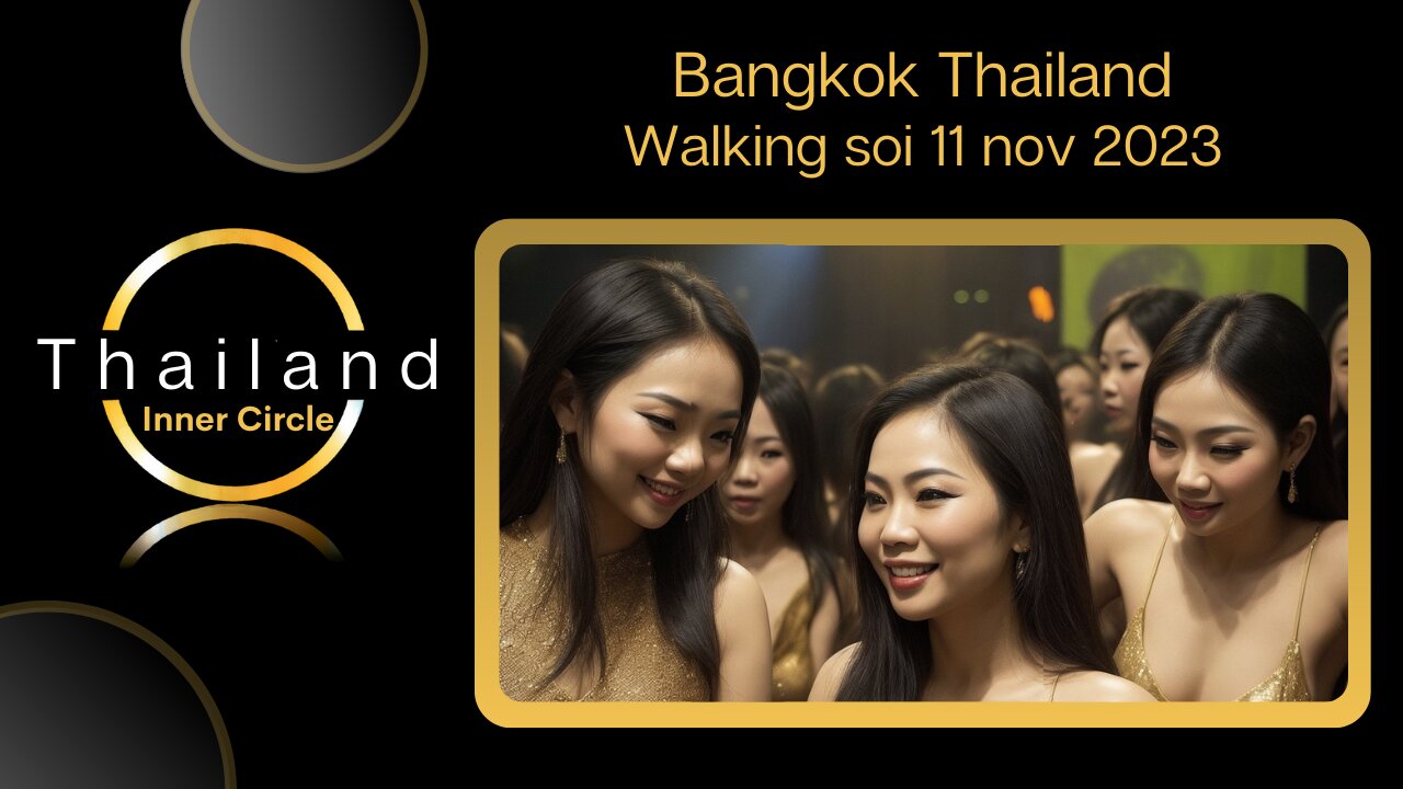 Bangkok - Soi 11 - All the Clubs - Bars and More | Walking Tour