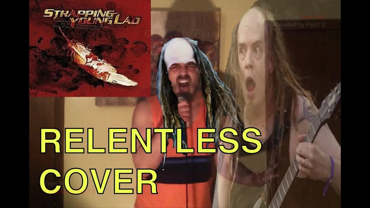 Relentless (Strapping Young Lad Cover)