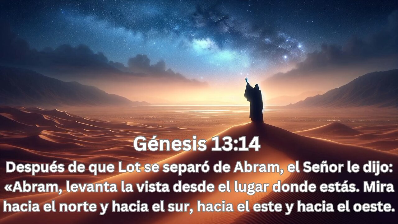 Génesis 13:14-"La Promesa de la Tierra Prometida"