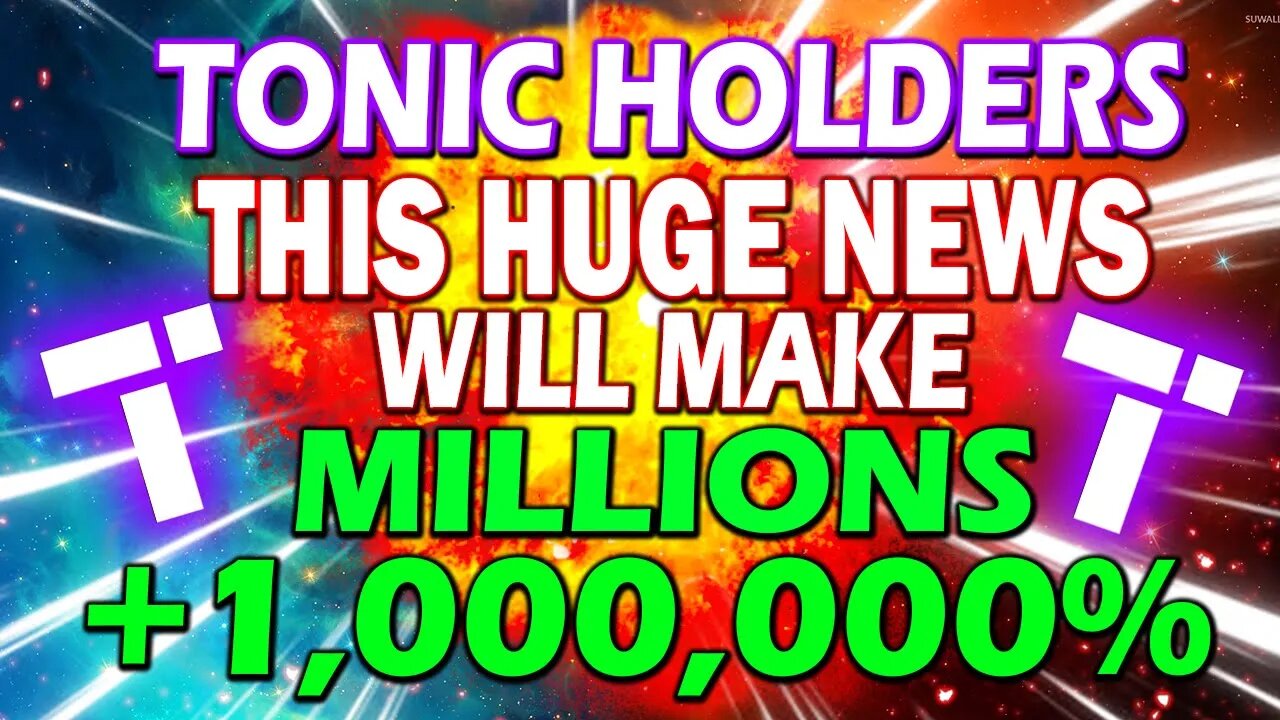 TECTONIC UP 200% ON THE MONTLY MORE GAINS INOMING!!🔥 TONIC CRYPTO BREAKING NEWS!! TONIC 400X RISE!!