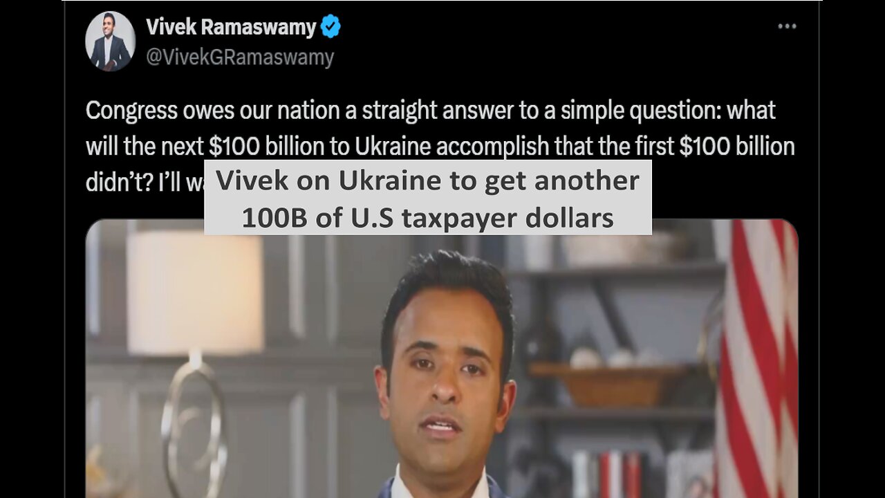 Vivek on Ukraine Bill to get another 100 Billion