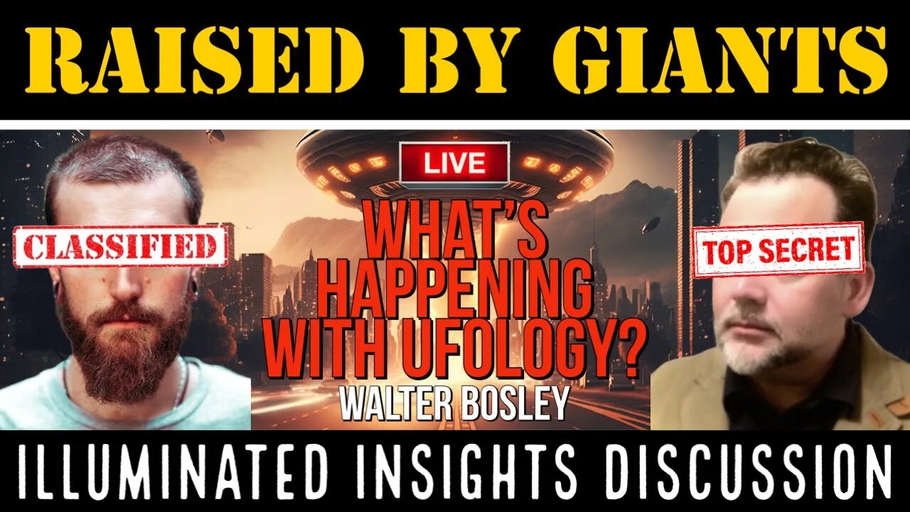 Illuminated Insights Discussion - What's Happening with Ufology? - Walter Bosley