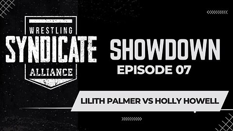 SWA Showdown 07 | Lilith Palmer vs Holly Howell | WWE2K22