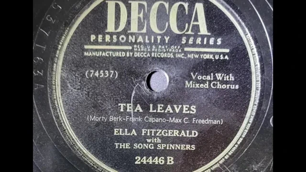 Ella Fitzgerald With The Song Spinners - Tea Leaves