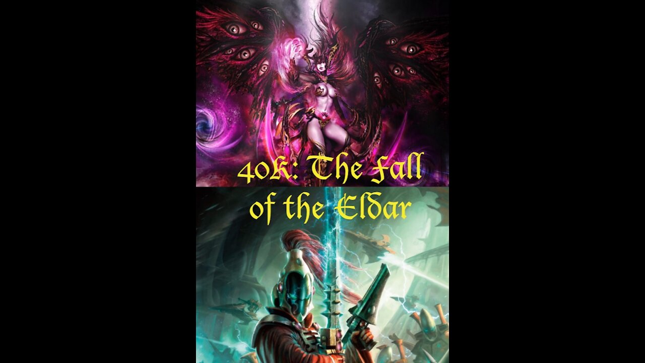 40K: The Fall of the Eldar