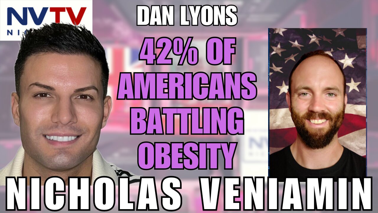 The Hidden Truth Behind America's Obesity Epidemic with Dan Lyons & Nicholas Veniamin