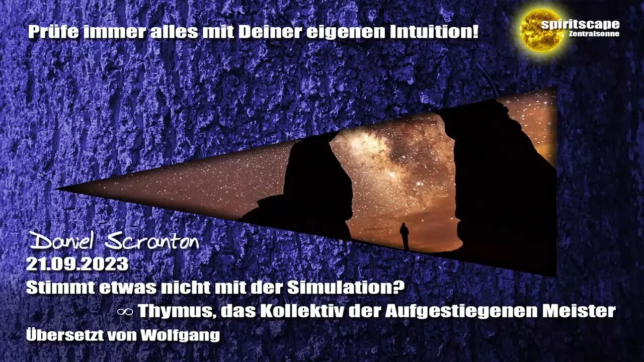 Stimmt etwas nicht mit der Simulation? – Thymus, das Kollektiv der Aufgestiegenen Meister