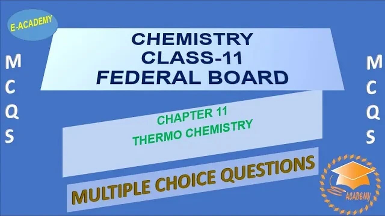 Chemistry| Class 11| Chapter#11| Thermo-chemistry| MCQs