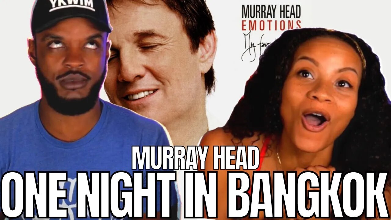 🎵 Murray Head "One Night In Bangkok" REACTION