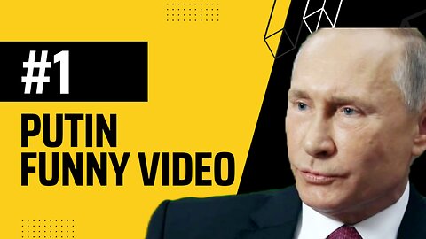 Putin funny video