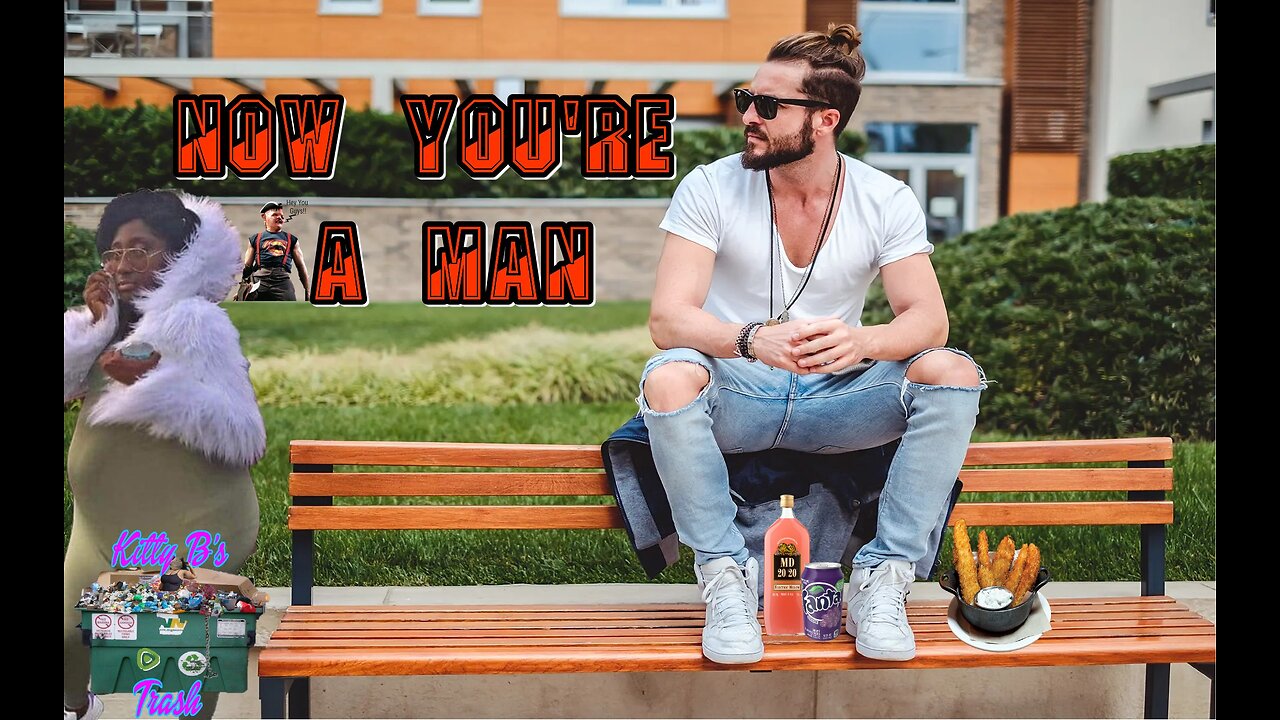 Now Youre A Man