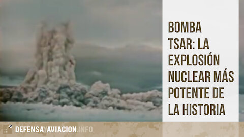 Bomba Tsar: la explosión nuclear más potente de la historia