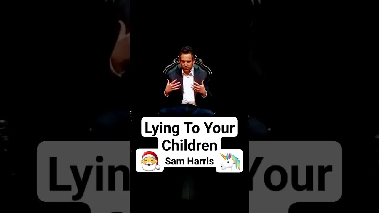 Should you lie to your children? #samharris #lying #philosophy #atheism #atheist #atheistviews #god