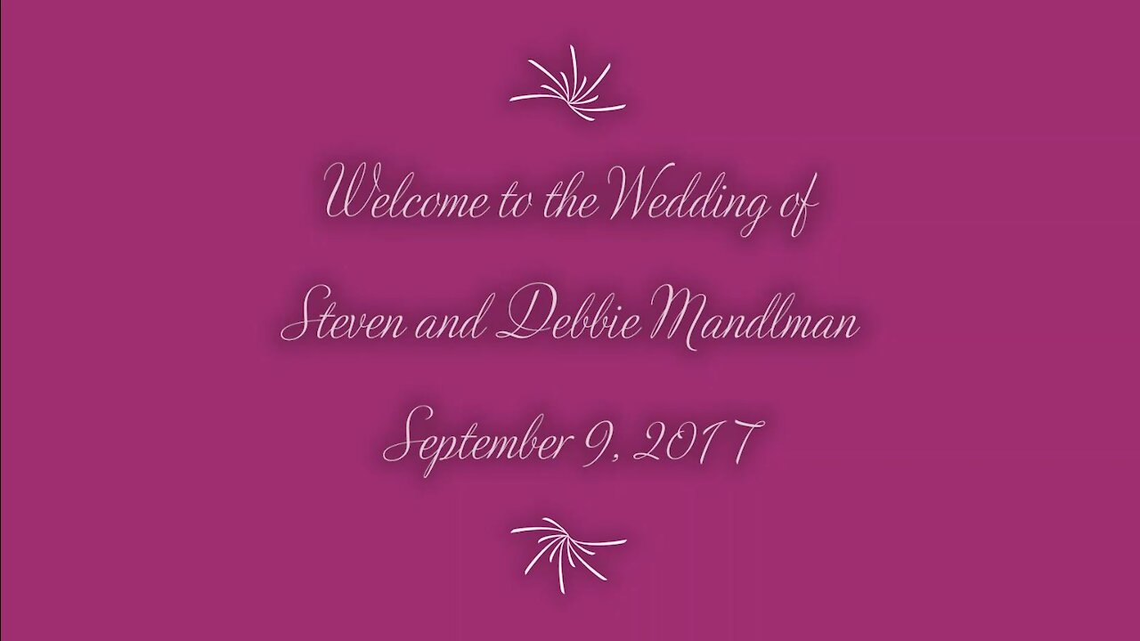 Steven and Debbie Wedding ~ September 9, 2017