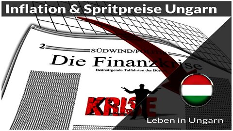 Inflation und Spritpreise in Ungarn - Leben in Ungarn