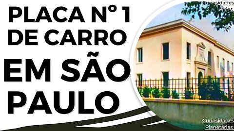 PLACA Nº 1 DE CARRO EM SÃO PAULO? ISSO E + CURIOSIDADES SOBRE A MANSÃO MATARAZZO NA AV. PAULISTA