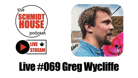 Live #069 Greg Wycliffe