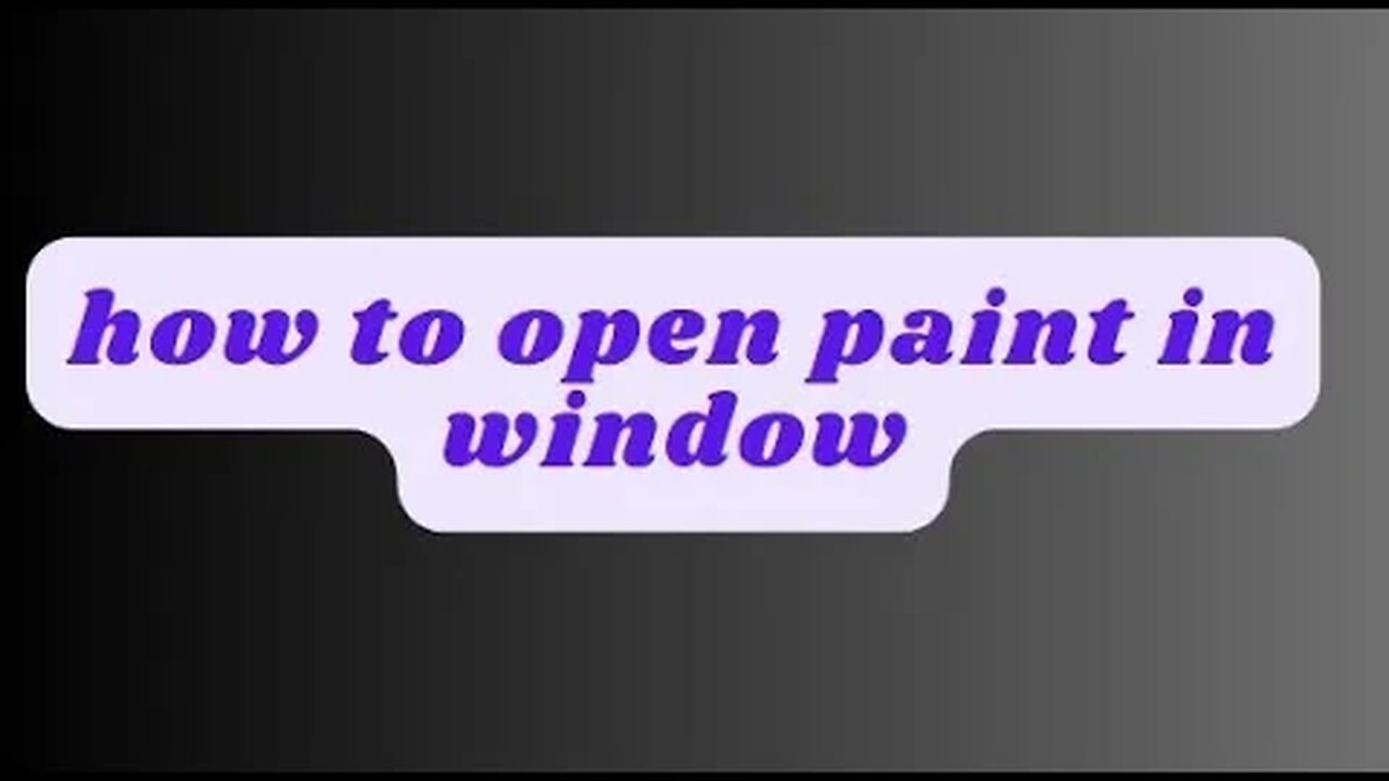 how to open paint in window or computer