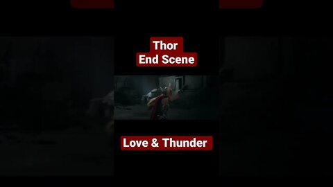 Thor love & Thunder Movie Ending Scene #action