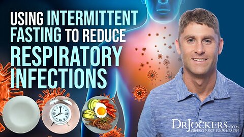 Using Intermittent Fasting to Reduce Respiratory Infections