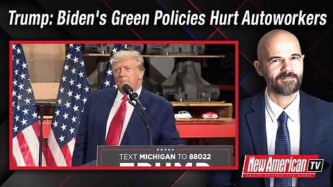 Trump Tells Autoworkers Their Real Problem Is Biden’s Green Policies