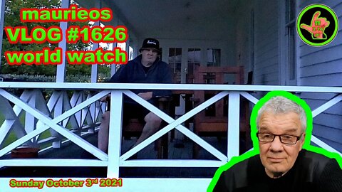maurieos VLOG #1626 world watch